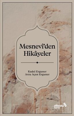 Mesnevî'den Hikayeler - 1