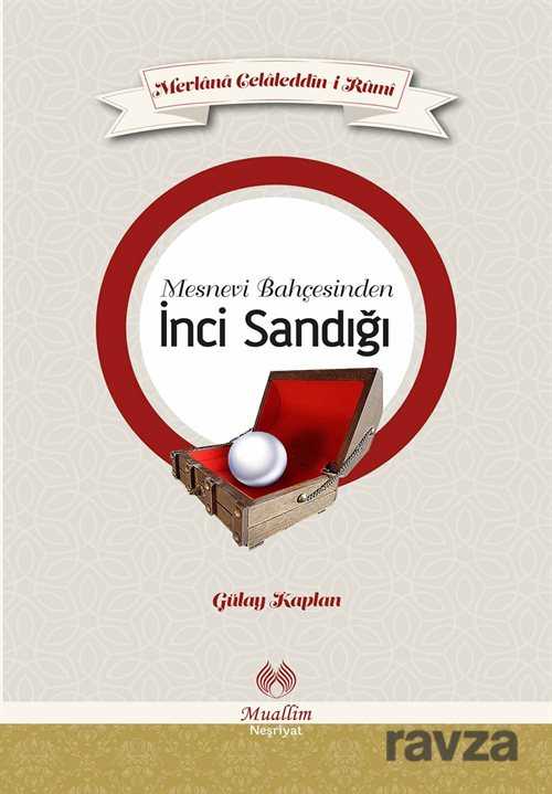 Mesnevi Bahçesinden İnci Sandığı - 1