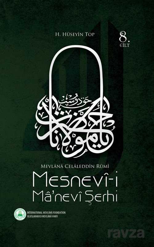 Mesnevi-i Manevi Şerhi (8. Cilt) - Rumi Yayınları (Konya)
