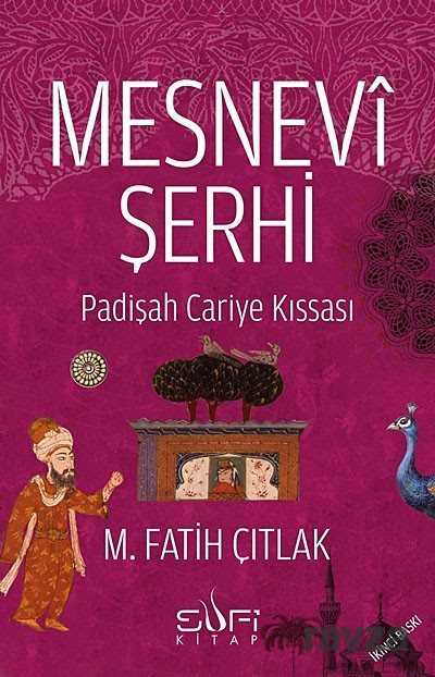 Mesnevi Şerhi - Sufi Kitap Yayınları