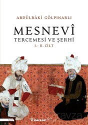 Mesnevi Tercemesi ve Şerhi I-II. Cilt - İnkılap Kitabevi