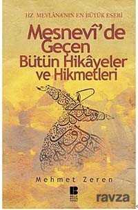 Mesnevi'de Geçen Bütün Hikayeler ve Hikmetleri - 1