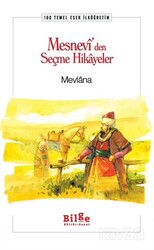 Mesnevi'den Seçme Hikayeler / 100 Temel Eser İlköğretim - Bilge Kültür Sanat