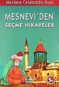 Mesnevi'den Seçme Hikayeler - Ailem Yayınları