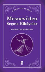 Mesnevi'den Seçme Hikâyeler (Klasik Eserler Dizisi) - Ema Genç Kitap