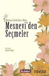 Mesnevi'den Seçmeler - 1