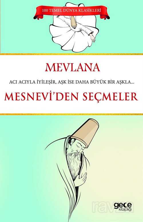 Mesnevi'den Seçmeler - 1