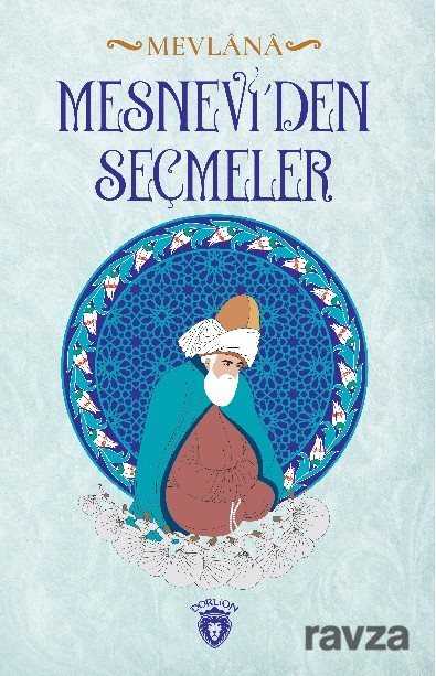 Mesneviden Seçmeler - Dorlion Yayınevi