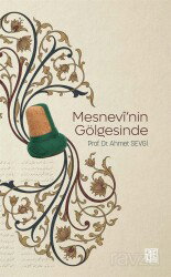 Mesnevinin Gölgesinde - Palet Yayınları (Konya)