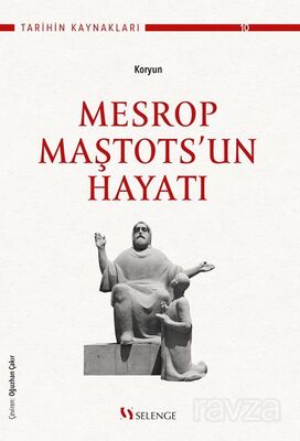 Mesrop Maştots'un Hayatı - 1