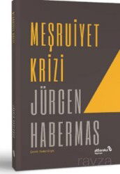 Meşruiyet Krizi - Albaraka Yayınları