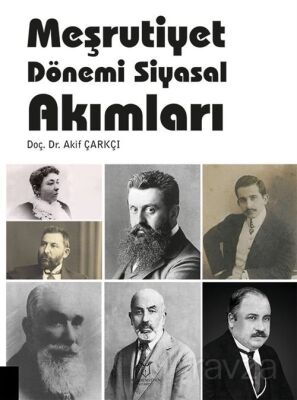 Meşrutiyet Dönemi Siyasal Akımları - 1