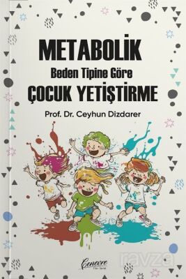 Metabolik Beden Tipine Göre Çocuk Yetiştirme - 1