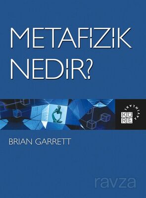 Metafizik Nedir? - 1