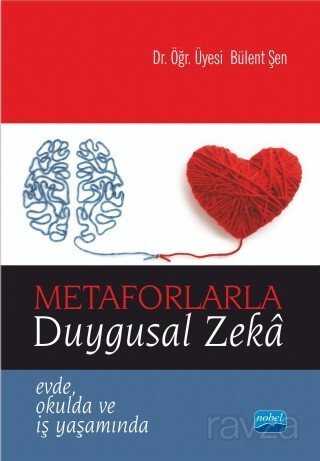 Metaforlarla Duygusal Zeka - Nobel Yayın Dağıtım