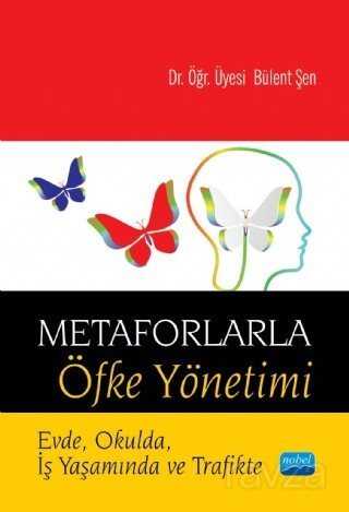 Metaforlarla Öfke Yönetimi - Nobel Yayın Dağıtım