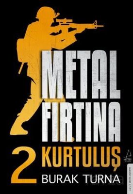 Metal Fırtına 2 / Kurtuluş - 1