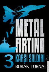 Metal Fırtına 3 / Karşı Saldırı - Destek Yayınları
