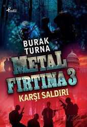Metal Fırtına 3 / Karşı Saldırı - Profil Yayıncılık
