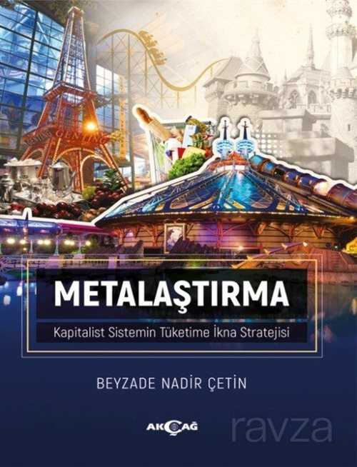 Metalaştırma - Akçağ Yayınları