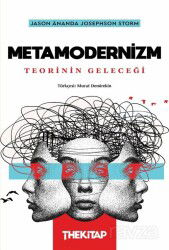 Metamodernizm: Teorinin Geleceği - The Kitap