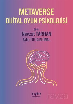 Metaverse Dijital Oyun Psikolojisi - 1