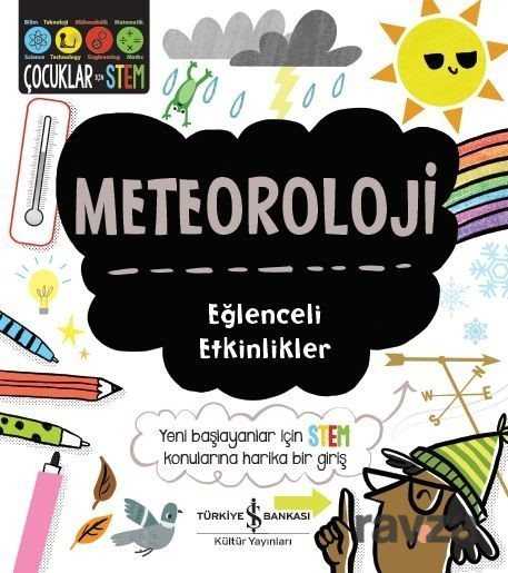 Meteoroloji / Eğlenceli Etkinlikler - İş Bankası Yayınları