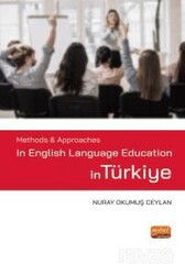 Methods - Approaches in English Language Education in Türkiye - Nobel Bilimsel