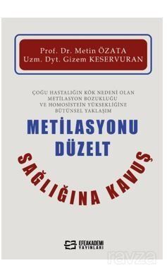 Metilasyonu Düzelt Sağlığına Kavuş - 1