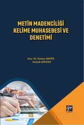 Metin Madenciliği Kelime Muhasebesi ve Denetimi - Gazi Kitabevi