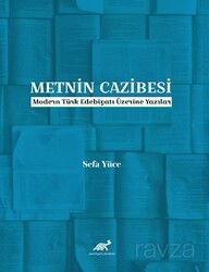 Metnin Cazibesi - Paradigma Akademi Yayınları (Edirne)