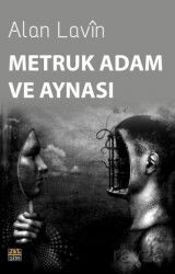 Metruk Adam ve Aynası - J & J Yayınları