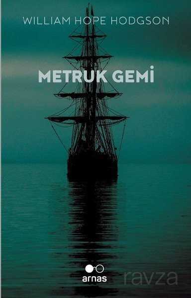 Metruk Gemi - Arnas