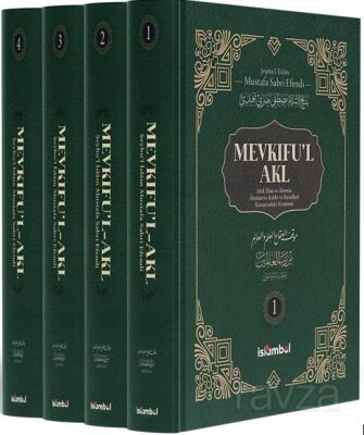Mevkıfu’l Akl Akıl, İlim ve Âlemin Âlemlerin Rabbi ve Rasûlleri Karşısındaki Konumu (4 Cilt Takım) - 1
