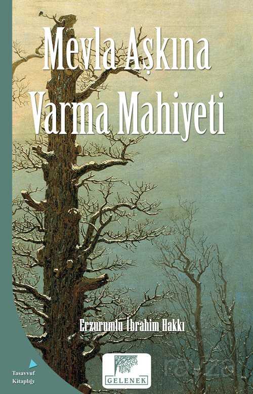 Mevla Aşkına Varma Mahiyeti - Gelenek Yayıncılık