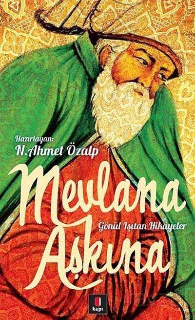 Mevlana Aşkına - Kapı Yayınları