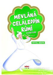 Mevlana Celaleddin Rumi Hazretleri - Aden Yayınları