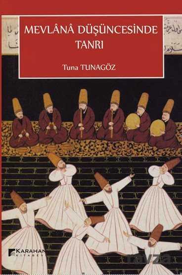 Mevlana Düşüncesinde Tanrı - Karahan Kitabevi