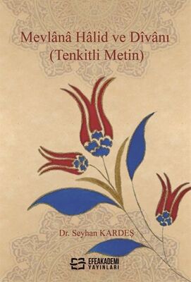 Mevlana Halid ve Dîvanı (Tenkitli Metin) - 1