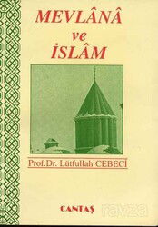 Mevlana ve İslam - Cantaş Yayıncılık