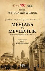 Mevlana Ve Mevlevilik (Mevlana'nın Hayatı-Eserleri-Tesirleri) - Rumi Yayınları (Konya)