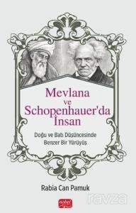 Mevlana ve Schopenhauer'da İnsan - 1