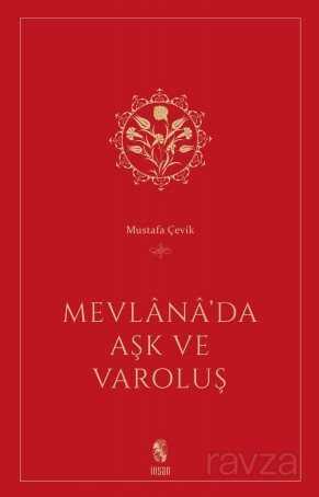 Mevlana'da Aşk ve Varoluş - İnsan Yayınları