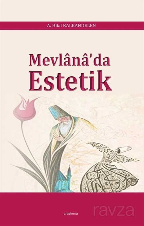 Mevlana'da Estetik - 1