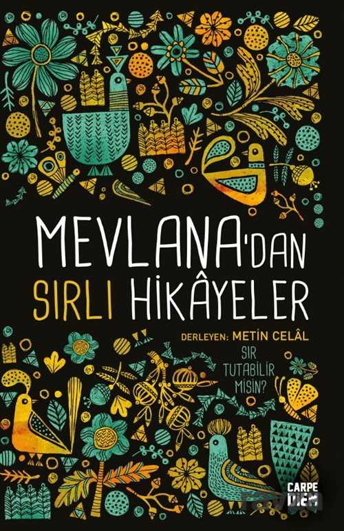 Mevlana'dan Sırlı Hikayeler - Carpe Diem Kitap
