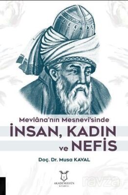 Mevlana'nın Mesnevi'sinde İnsan, Kadın ve Nefis - 1