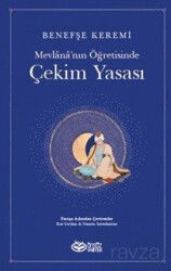 Mevlana'nın Öğretisinde Çekim Yasası - Önsöz Yayıncılık