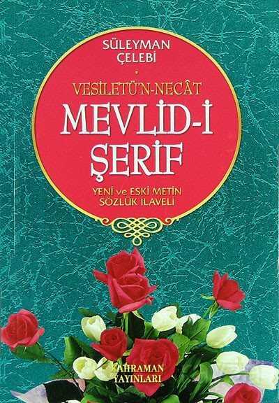 Mevlid-i Şerif/Vesiletü'n-Necat/Yeni ve Eski Metin Sözlük İlaveli - Kahraman Yayınları