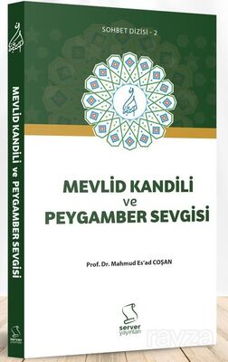 Mevlid Kandili ve Peygamber Sevgisi - 1