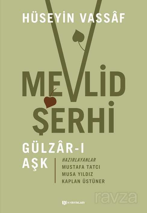 Mevlid Şerhi / Gülzar-ı Aşk - H Yayınları